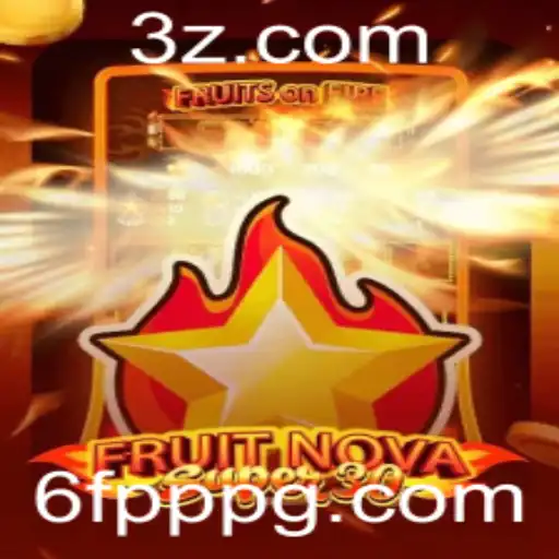 Explorando o Mundo de FruitrNovaSupe30: Aventuras com 6fppp.com