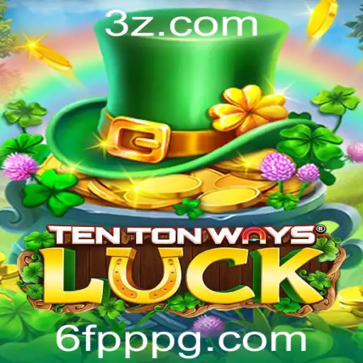 Explorando o Universo de TenTonWaysLuck: Um Guia Completo para Novos Jogadores
